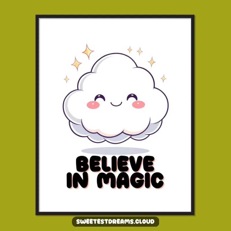 Funny Dream Cloud Poster - Inspiring Wall Art, Adorable Funny Gift