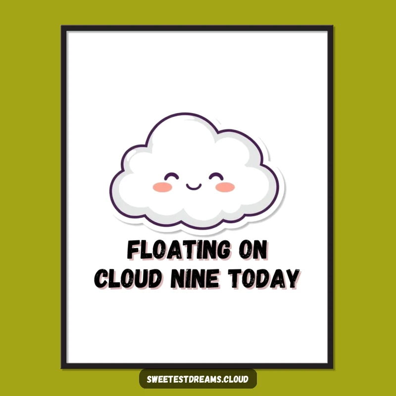 Free Printable Wall Art: Blissful Cloud Serenity, Funny Motivational Decor Downloadable!