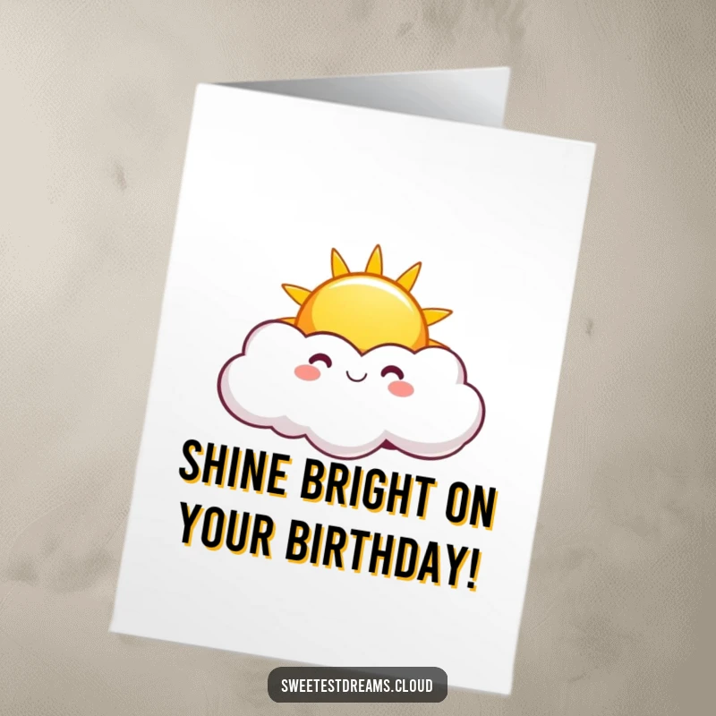 Funny Free Printable Birthday Card with a beaming, smiling sun playfully emerging from behind a fluffy, cheerful cloud.