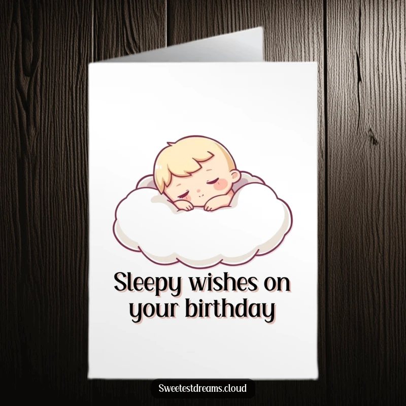 Funny Free Printable Birthday Card showing a contented sleepy character snuggled deeply into a soft, fluffy cloud.