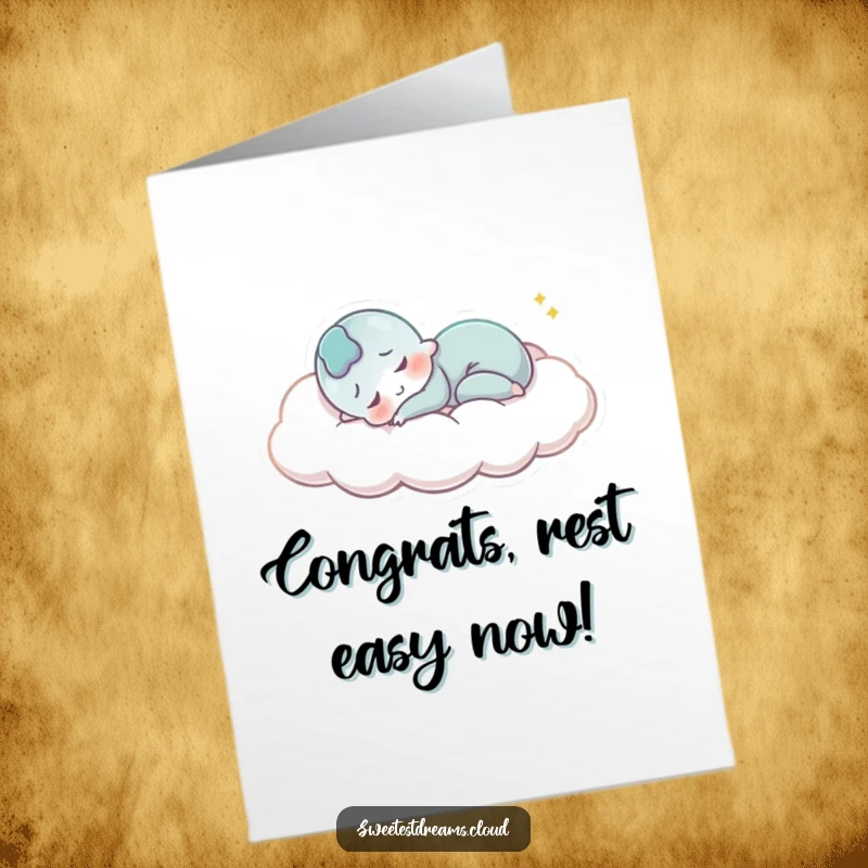 Funny Free Printable Congratulations Card: Character smiling peacefully while sleeping soundly on a fluffy cloud. Easy download.