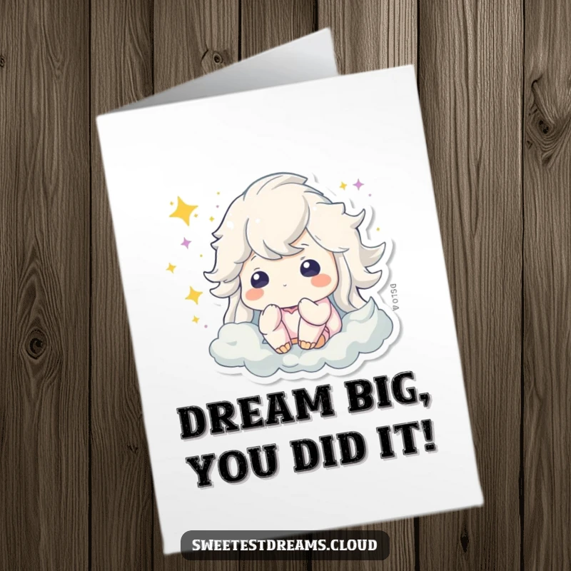 Funny free printable congratulations card featuring a serene character surrounded by sparkling dust, symbolizing wonderful dreams coming true.