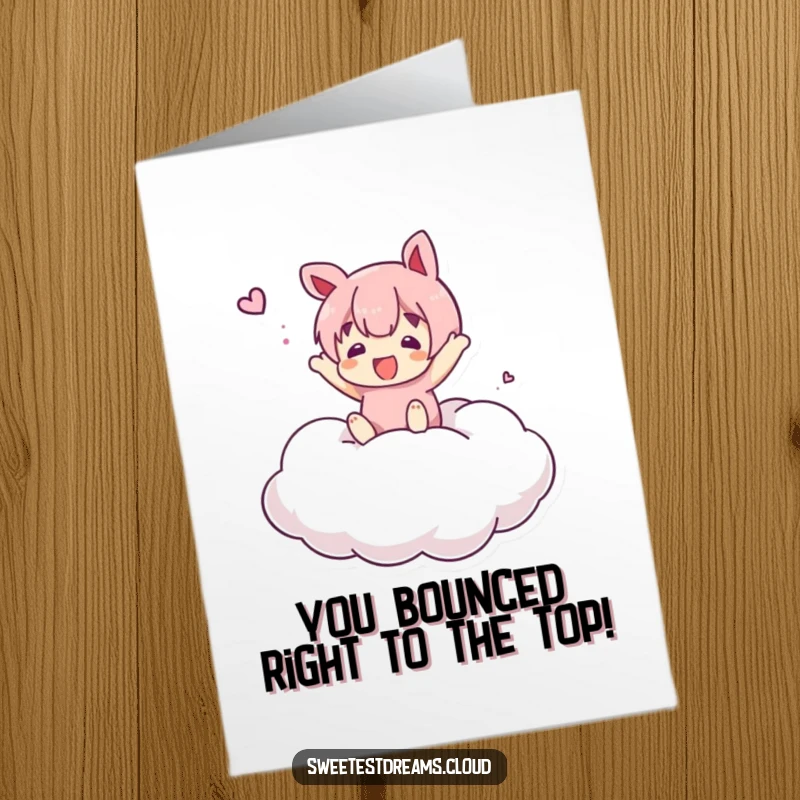 Funny Free Printable Congratulations Card: Character joyfully bounces on a fluffy, cloud-like surface.