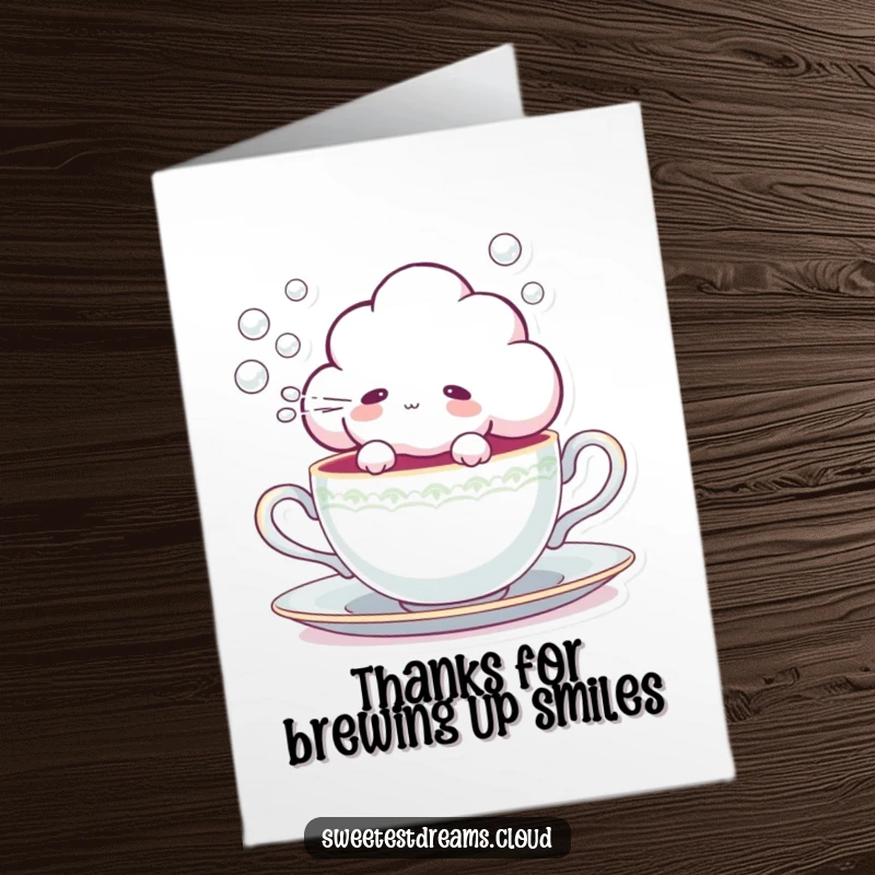 Funny Free Printable thank you card with a cloud character peeking out of a teacup, gently blowing a cascade of bubbles.