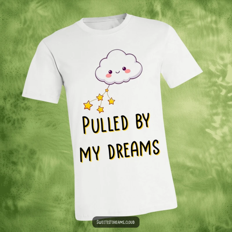 Funny t-shirt featuring a cloud character being joyfully pulled by a radiant string of stars, symbolizing guided dreams.